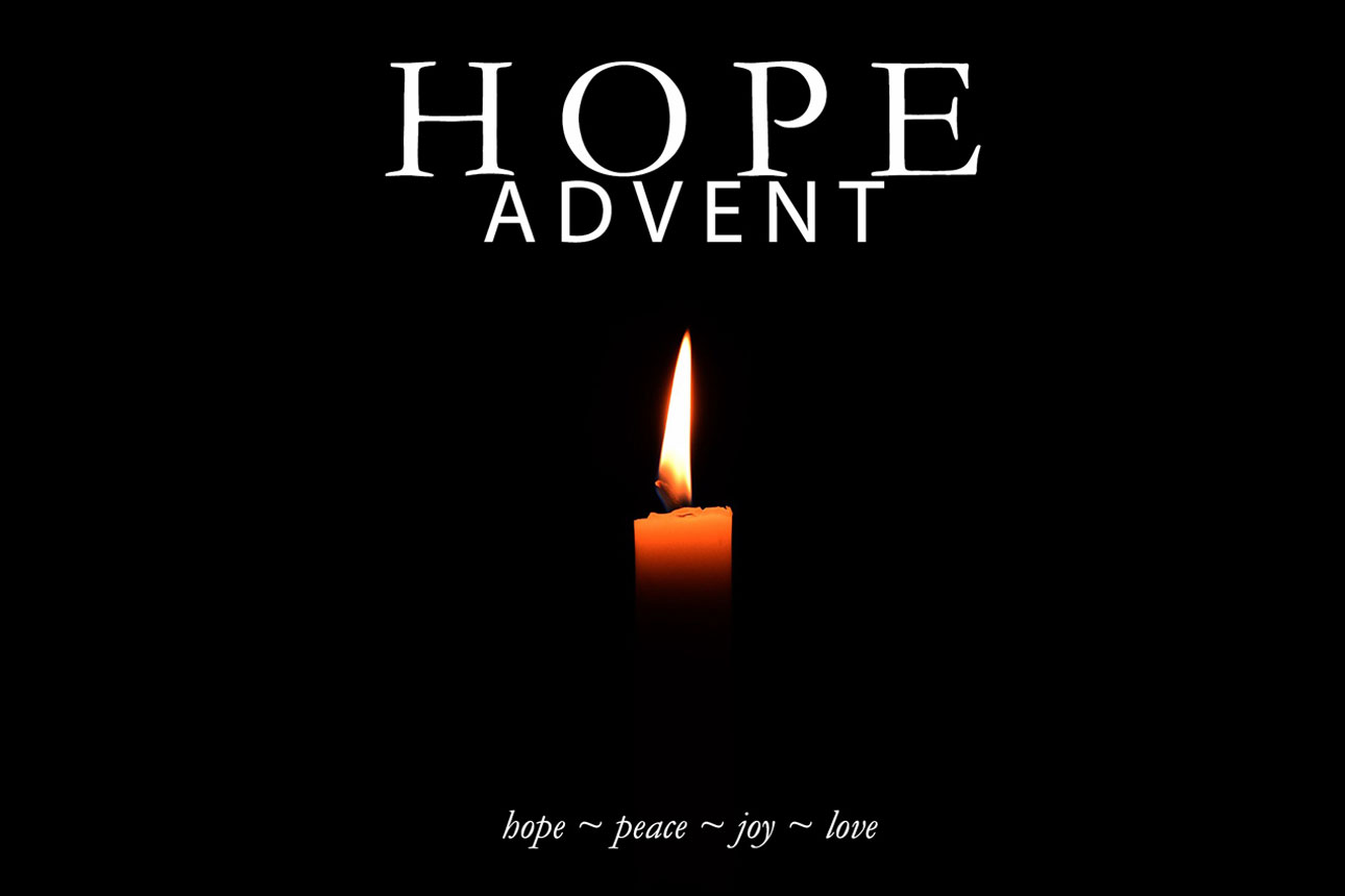 The Season of Advent: Hope