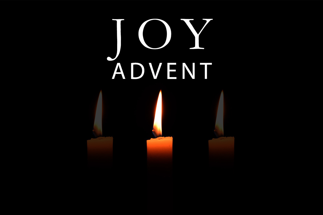The Season of Advent: Joy