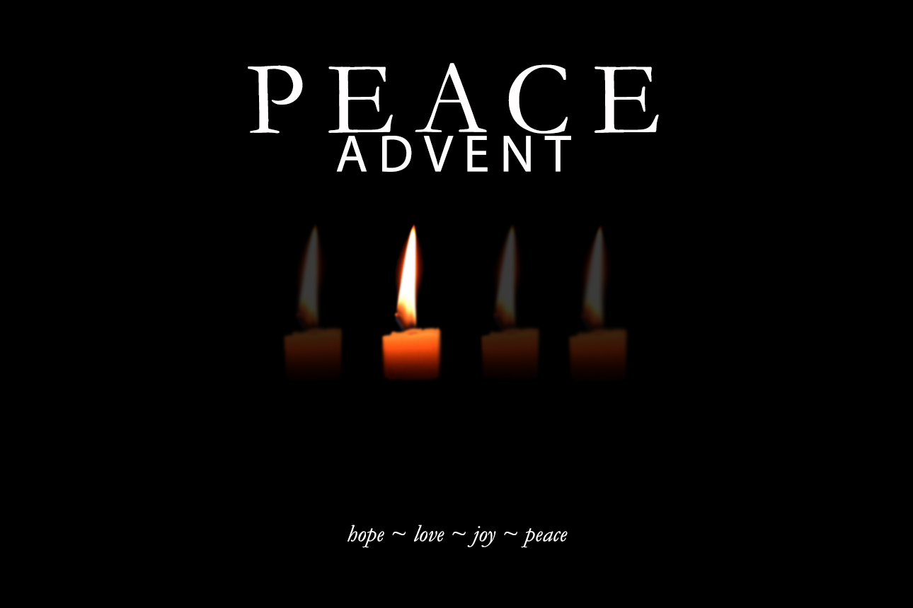 The Season of Advent: Peace