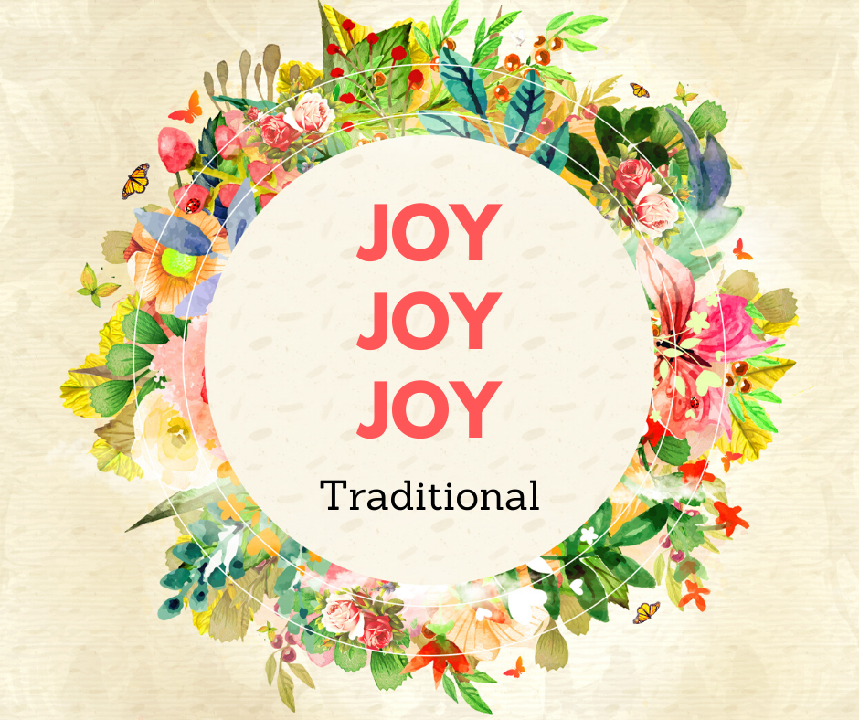 Traditional Service: Joy, Joy, Joy